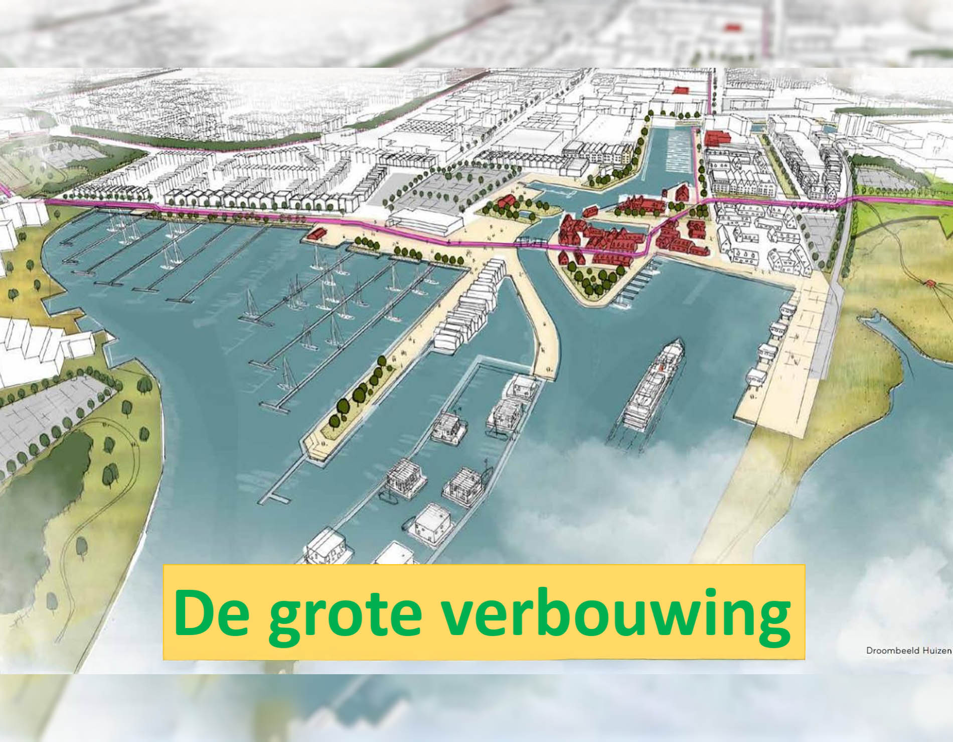 De grote verbouwing